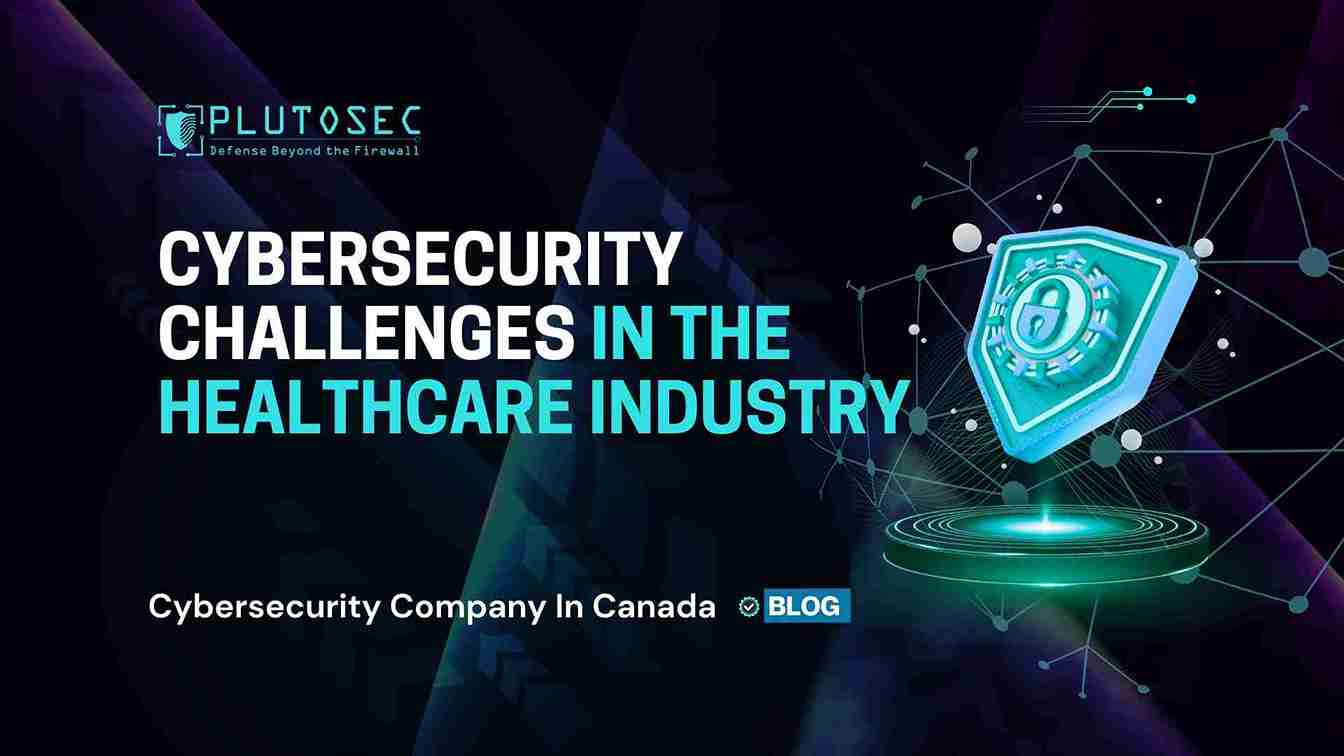 Cybersecurity Challenges in the Healthcare Industry
