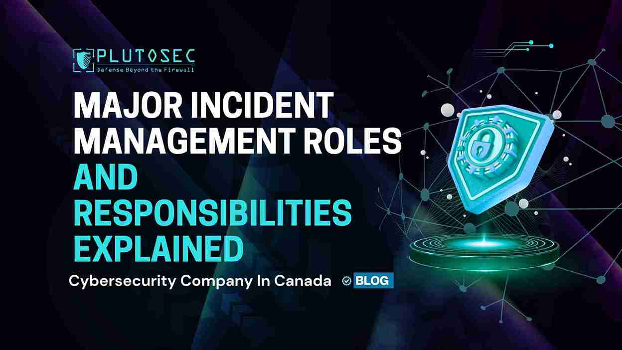 Major Incident Management Roles and Responsibilities Explained
