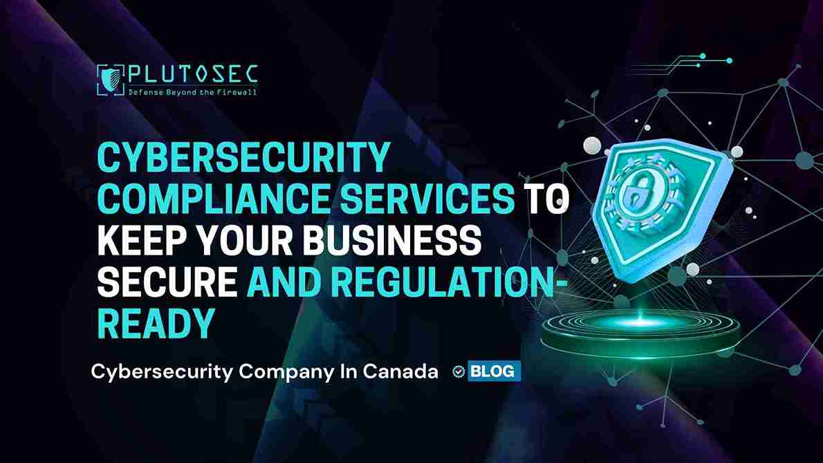 Cybersecurity Compliance Services to Keep Your Business Secure 