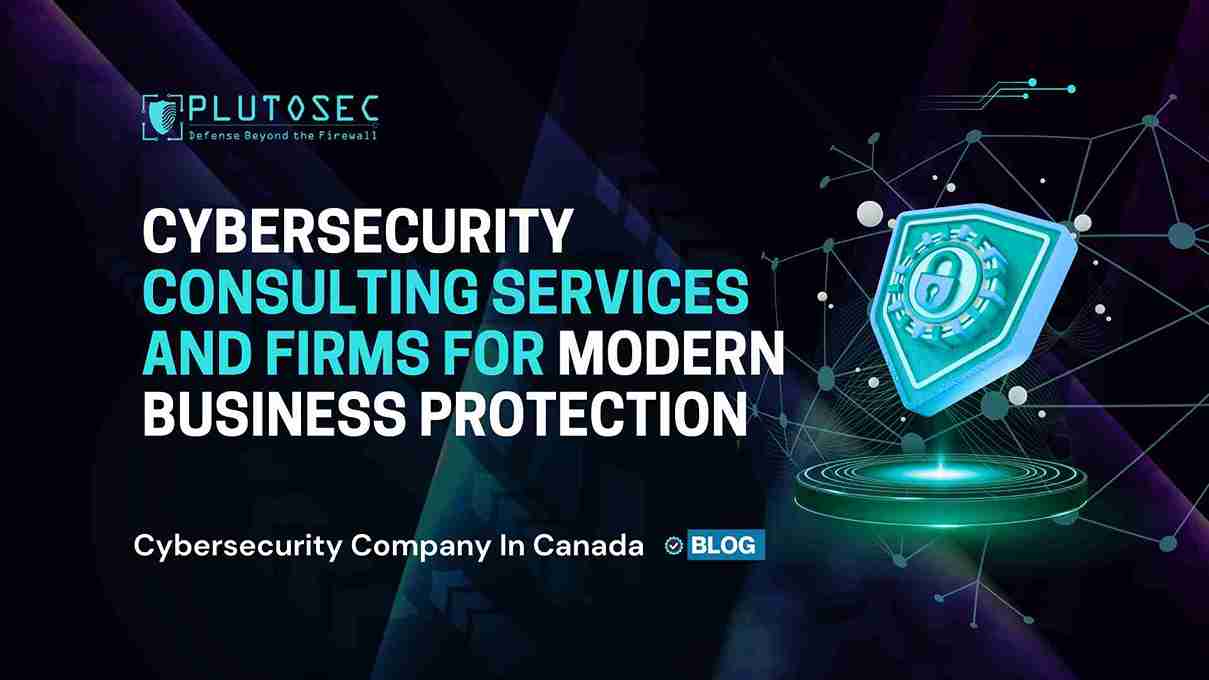 Cybersecurity Consulting Services and Firms for Modern Business Protection